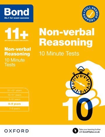 Bond 11+: Bond 11+ Non-verbal Reasoning 10 Minute Tests with Answer Support 8-9 years 1