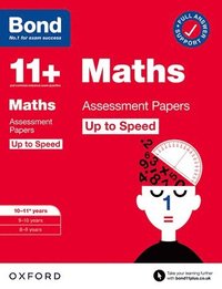 bokomslag Bond 11+: Bond 11+ Maths Up to Speed Assessment Papers with Answer Support 10-11 years: Ready for the 2025 exam