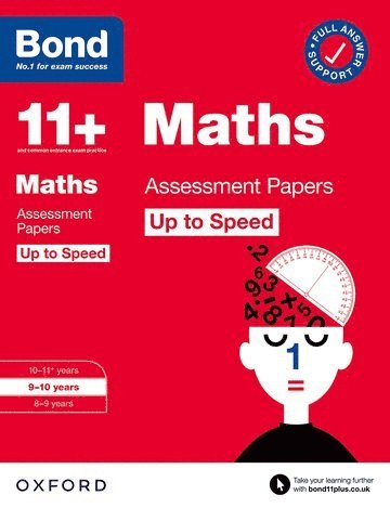 Bond 11+: Bond 11+ Maths Up to Speed Assessment Papers with Answer Support 9-10 Years 1