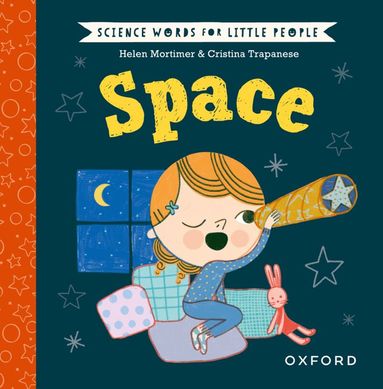 Helen Mortimer - Science Words for Little People: Space, Inbunden