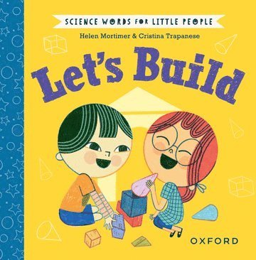 Science Words for Little People: Let's Build 1