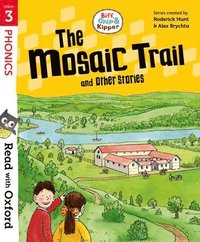 bokomslag Read with Oxford: Stage 3: Biff, Chip and Kipper: The Mosaic Trail and Other Stories