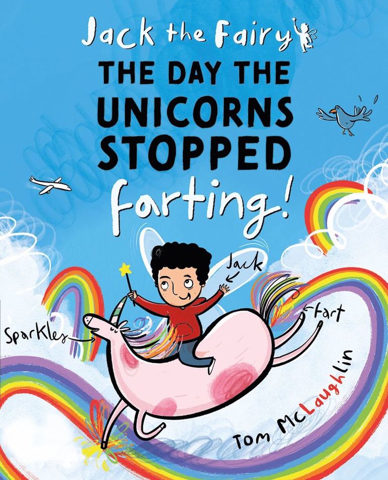 Tom McLaughlin - Jack the Fairy: The Day the Unicorns Stopped Farting, Häftad
