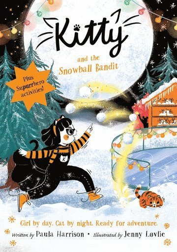 Paula Harrison - Kitty and the Snowball Bandit, Inbunden