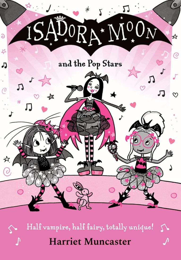 Isadora Moon and the Pop Stars: The internationally bestselling series from Harriet Muncaster-now on TV!