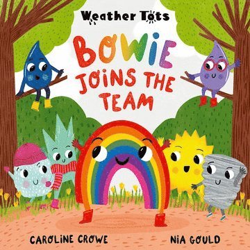 bokomslag Weather Tots: Bowie Joins the Team