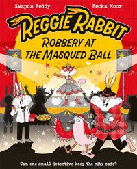 bokomslag Reggie Rabbit: Robbery at the Masqued Ball