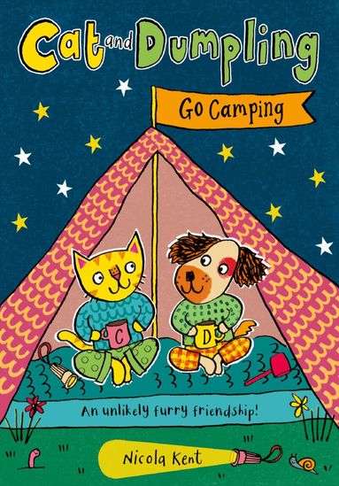 Nicola Kent - Cat and Dumpling: Go Camping, Häftad