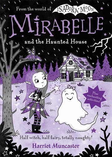 Harriet Muncaster - Mirabelle and the Haunted House, Inbunden