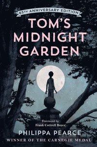 bokomslag Tom's Midnight Garden 65th Anniversary Edition