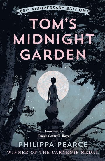 Tom's Midnight Garden 65th Anniversary Edition 1