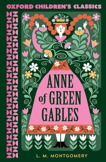 LM Montgomery - Oxford Children's Classics: Anne of Green Gables, Häftad