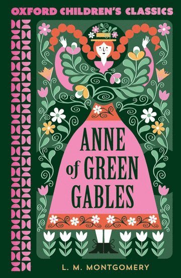 bokomslag Oxford Children's Classics: Anne of Green Gables