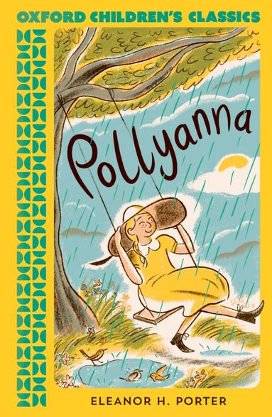 Eleanor H. Porter - Oxford Children's Classics: Pollyanna, Häftad