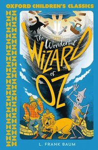 bokomslag Oxford Children's Classics: The Wonderful Wizard of Oz