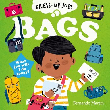 Fernando Martin - Dress-up Jobs: Bags, Häftad
