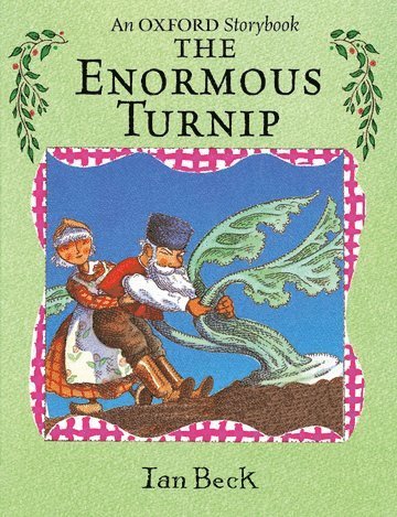Ian Beck - The Enormous Turnip, Häftad