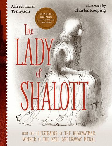 Alfred Lord Tennyson - The Lady Of Shalott, Häftad