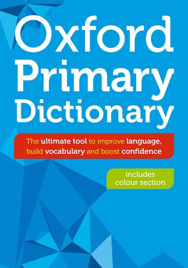Oxford Dictionaries, Dictionaries Oxford - Oxford Primary Dictionary, Häftad