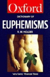 bokomslag Dictionary of Euphemisms