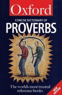 bokomslag The Concise Oxford Dictionary of Proverbs