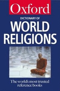 bokomslag The concise dictionary of world religion