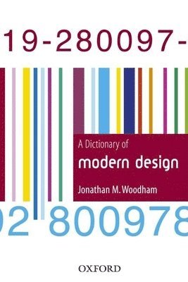 bokomslag A Dictionary of Modern Design
