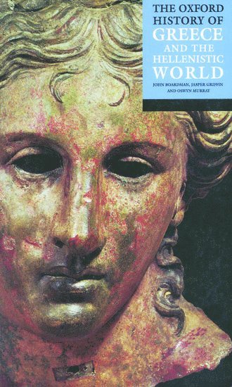 bokomslag The Oxford History of Greece and the Hellenistic World