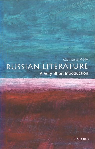 Catriona Kelly - Russian Literature, Häftad