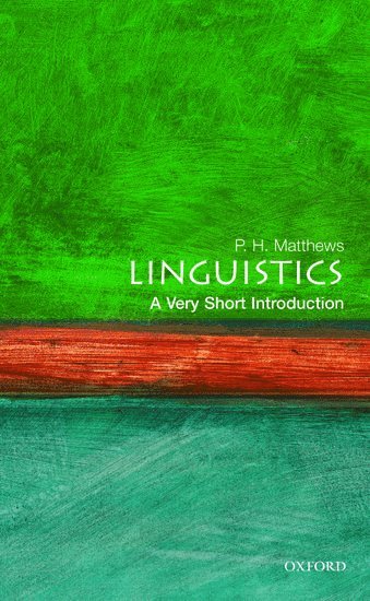 Linguistics: A Very Short Introduction 1