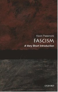 bokomslag Fascism: A Very Short Introduction