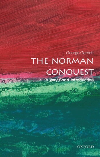 George Garnett - The Norman Conquest, Häftad