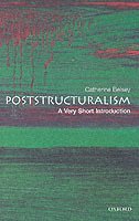 Catherine Belsey - Poststructuralism: A Very Short Introduction, Häftad