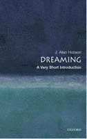 J. Allan Hobson, J. Allan (Director of the Neurophysiology and Sleep Laboratory and Professor of Psychiatry at Harvard Medical School) Hobson, J. Allan (Director of the Neu... Hobson, J Allan Hobson - Dreaming, Häftad