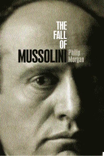 The Fall of Mussolini 1