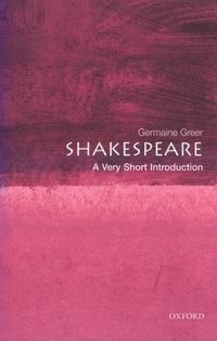 bokomslag Shakespeare: A Very Short Introduction