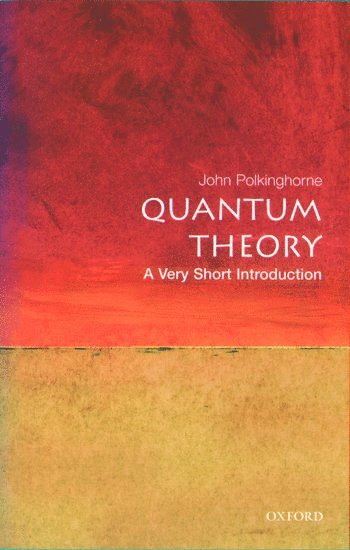 Quantum Theory: A Very Short Introduction 1