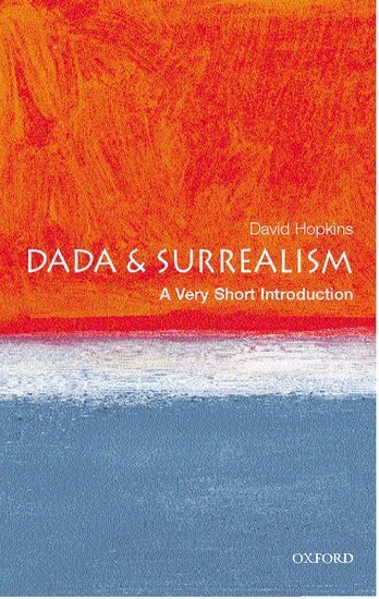 David Hopkins - Dada and Surrealism, Häftad