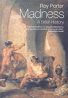 bokomslag Madness - a brief history