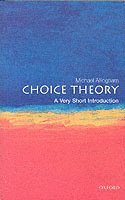Choice Theory: A Very Short Introduction 1