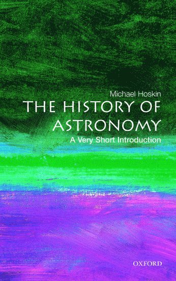 The History of Astronomy: A Very Short Introduction 1