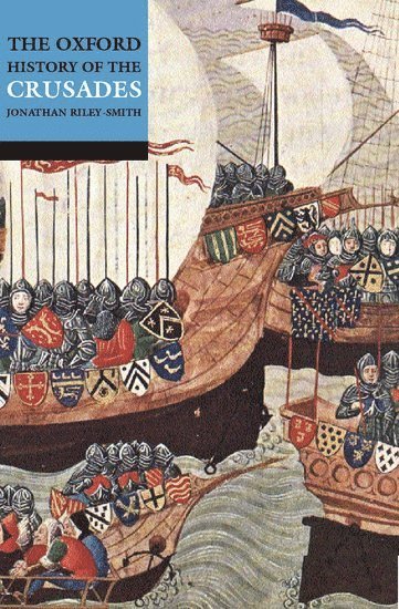 RILEY-SMITH, Riley-Smith, Jonathan Riley-Smith - A History of the Crusades, Häftad
