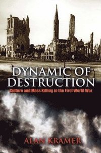 bokomslag Kramer, A: Dynamic of Destruction