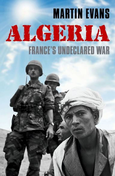 Martin Evans - Algeria, Inbunden