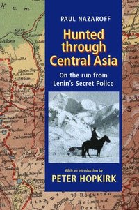 bokomslag Hunted Through Central Asia