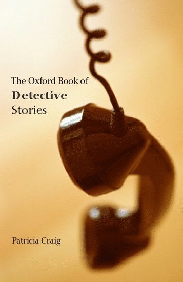 bokomslag Oxford Book of Detective Stories
