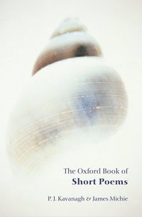 bokomslag The Oxford Book of Short Poems