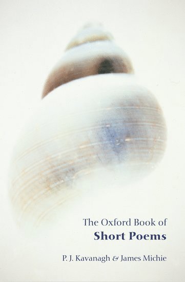 The Oxford Book of Short Poems 1