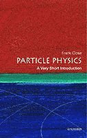 bokomslag Particle physics: A Very Short Introduction