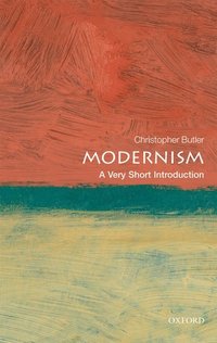 bokomslag Modernism: A Very Short Introduction